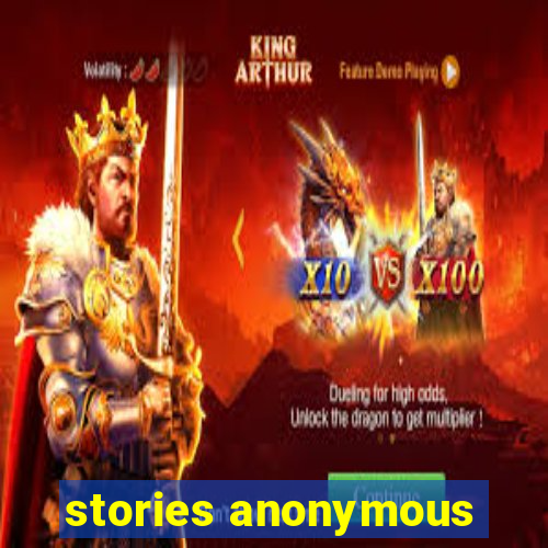 stories anonymous